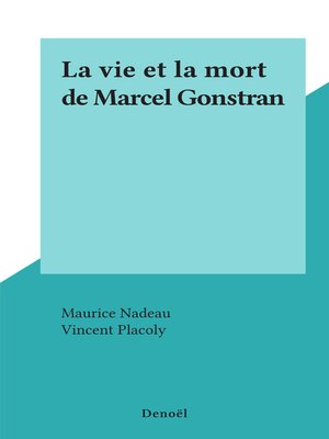 cover image of La vie et la mort de Marcel Gonstran